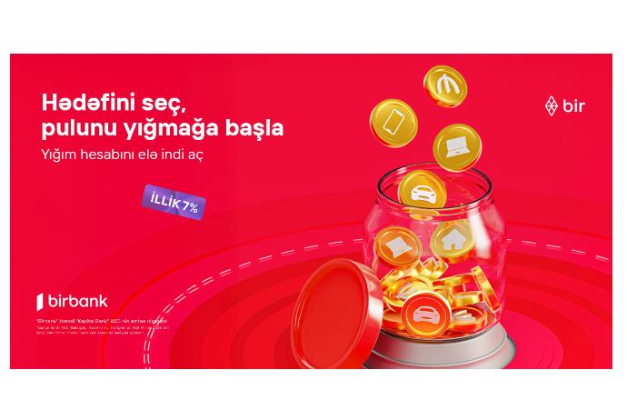 Birbank-ın Yığım hesabı ilə pulunuz hər gün - GƏLİR GƏTİRSİN | FED.az