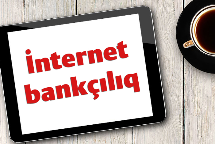 Azərbaycanda internet bankçılıq üzrə əməliyyatların həcmi 19% artıb | FED.az