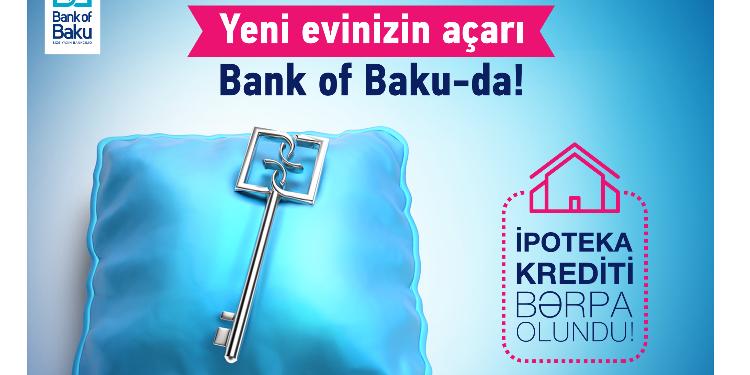 "Bank of Baku"nun müştəriləri tezliklə ev sahibi olacaq | FED.az