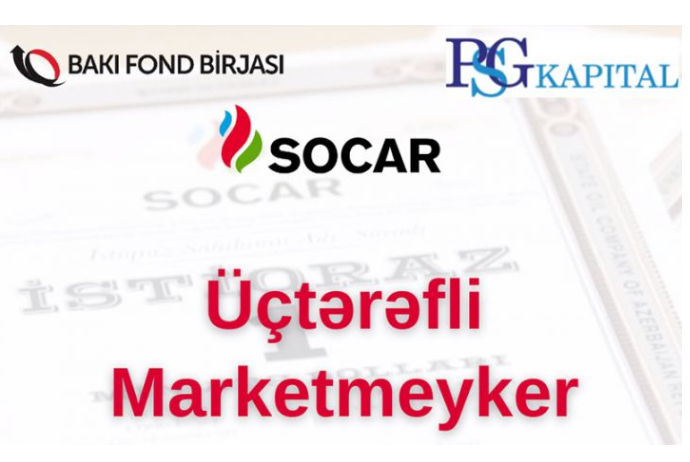 SOCAR-ın istiqrazları üzrə üçtərəfli marketmeyker müqaviləsi - BAĞLANILIB | FED.az