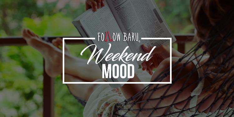 Weekend mood at #FollowBaku | FED.az