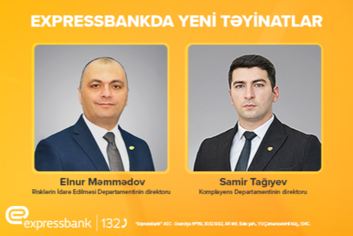 Expressbankda - YENİ TƏYİNATLAR | FED.az