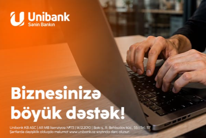 “Unibank”ın “Biznesinizə 6 qat dəstək” kampaniyası - DAVAM EDİR | FED.az