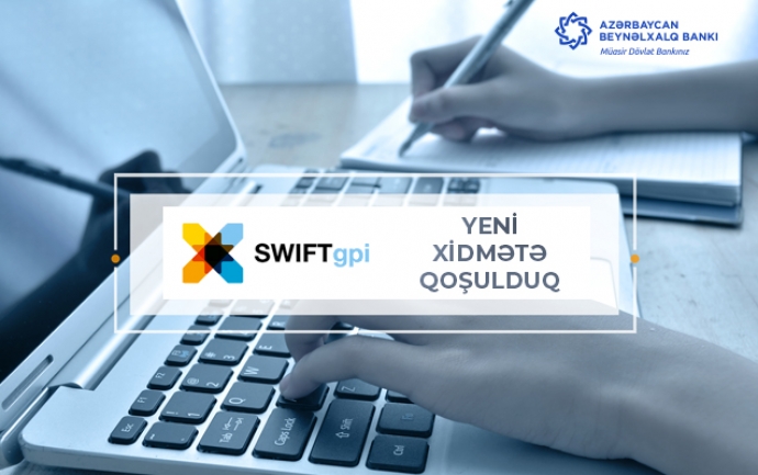 Beynəlxalq Bank SWIFT gpi sisteminə - QOŞULUB | FED.az