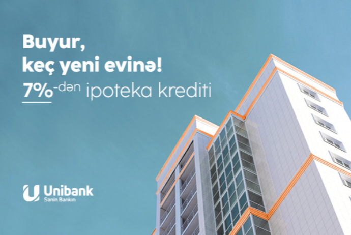 "Unibank" ipoteka - Faiz Dərəcəsini Endirib | FED.az