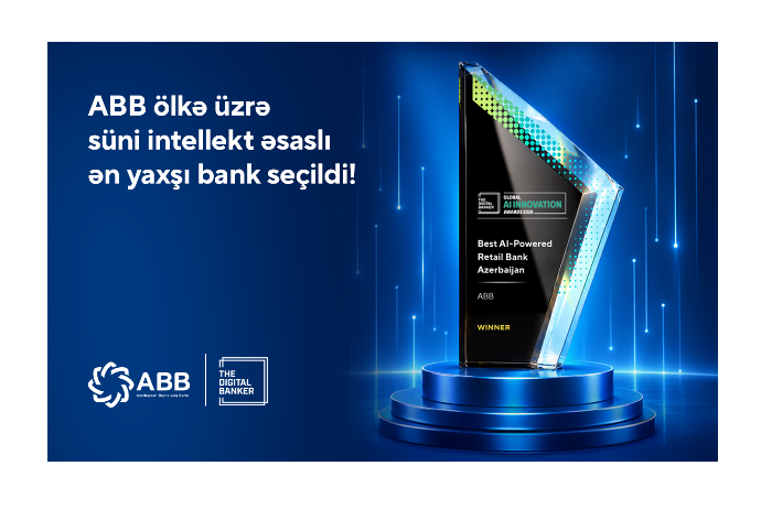 “The Digital Banker” - ABB-ni Azərbaycanın ən yaxşı süni intellekt əsaslı bankı seçib | FED.az