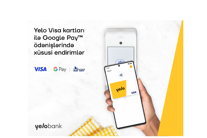 Yelo Visa kartları ilə Google Pay ödənişlərində - XÜSUSİ ENDİRİMLƏR | FED.az