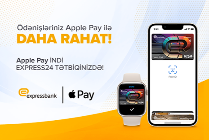 “Apple Pay” artıq “Expressbank” mobil tətbiqində! | FED.az