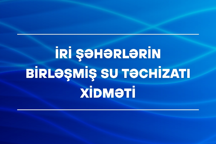 “İri Şəhərlərin Birləşmiş Su Təchizatı Xidməti” 10 min mantadək cərimələnə bilər | FED.az