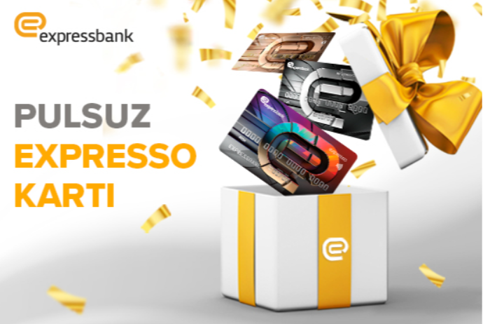 “Expressbank”ın “Expresso” kartlarını pulsuz əldə etməyə siz də - Tələsin! | FED.az