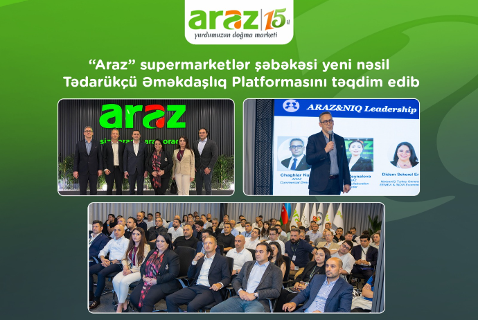 “Araz” supermarketlər şəbəkəsi yeni nəsil Tədarükçü Əməkdaşlıq Platformasını - TƏQDİM EDİB | FED.az