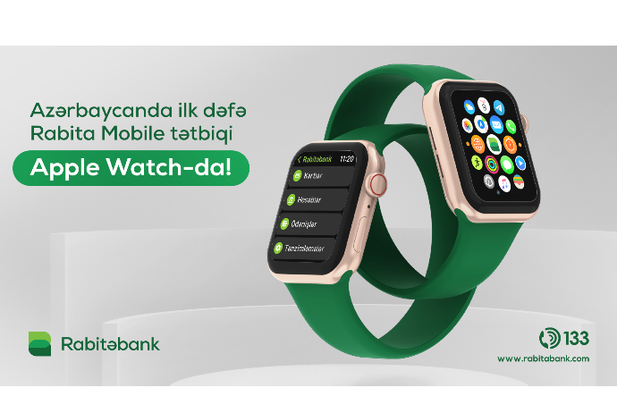 "Rabitəbank"dan daha bir ilk - Artıq “Apple Watch”da! | FED.az