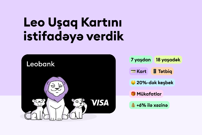 Leobank запустил Детскую карту: финансовая грамотность с ранних лет | FED.az