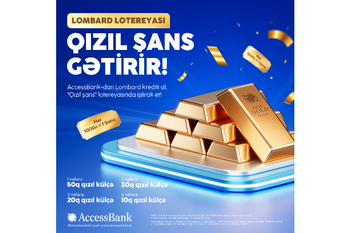 AccessBank-da “Qızıl Şans” lotereyası - DAVAM EDİR! | FED.az