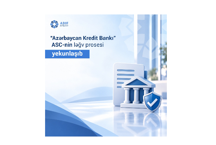 “Azərbaycan Kredit Bankı” ASC-nin ləğv prosesi yekunlaşıb | FED.az