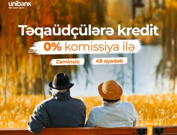 Unibank təqaüdçülər üçün krediti - 0% KOMİSSİYALI ETDİ | FED.az