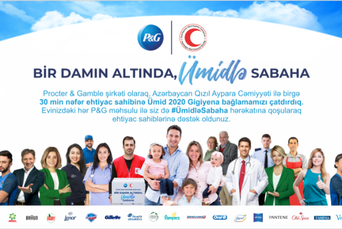 P&G 30 min ehtiyac sahibinə - “Ümid” BAĞIŞLADI | FED.az