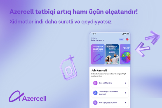 “Azercell” tətbiqinə yeni "Qonaq Girişi" funksiyası əlavə olundu | FED.az