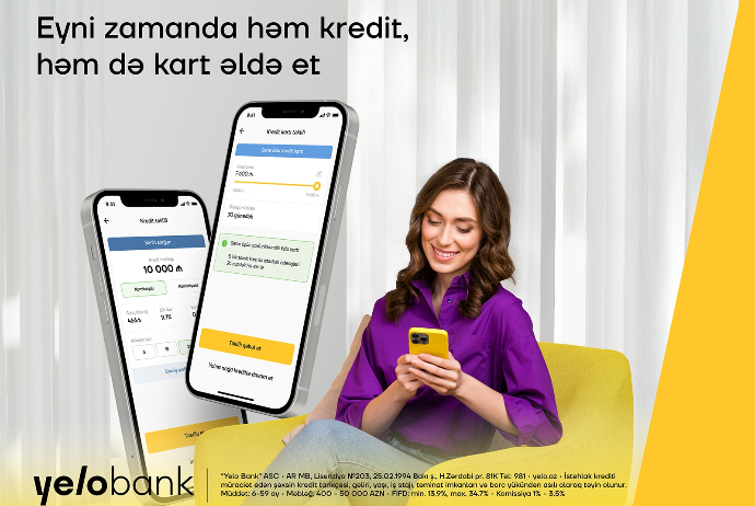 Yelo App-də kredit və taksit kartını eyni zamanda - ƏLDƏ ET | FED.az