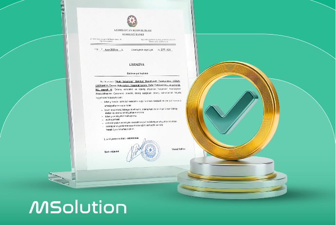 MSolution elektron pul təşkilatı lisenziyası ilə xidmət dairəsini genişləndirdi | FED.az