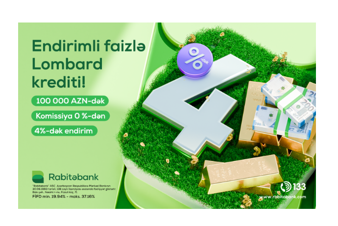Rabitəbankdan lombard krediti üzrə - Faiz dərəcəsində 4%-dək endirim | FED.az