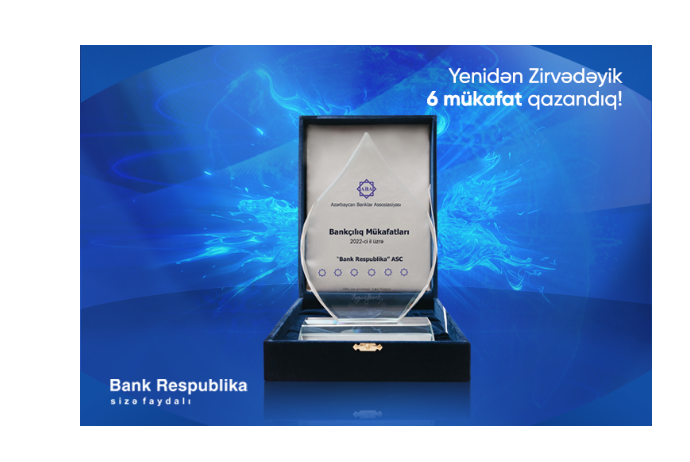 Bank Respublika yenidən zirvədə - 6 MÜKAFAT! | FED.az