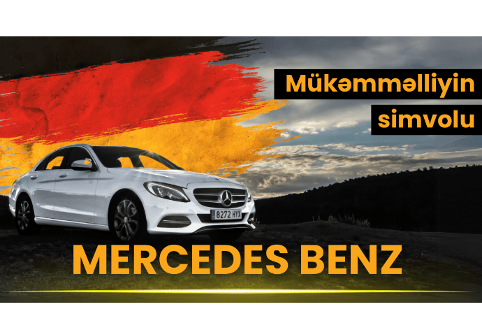 Mercedes-Benz: MÜKƏMMƏLLİYİN SİMVOLU | FED.az