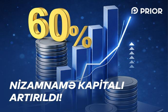 “Prior Leasing”in nizamnamə kapitalı - 60% ARTIRILIB | FED.az