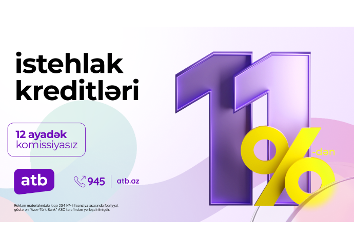 Azər Türk Bank müştərilər üçün sərfəli kredit kampaniyasını - DAVAM ETDİRİR | FED.az