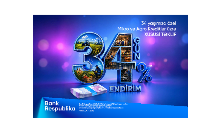 Bank Respublika sahibkarlara “34 GÜN - 34% ENDİRİM” kampaniyasına - START VERİB | FED.az