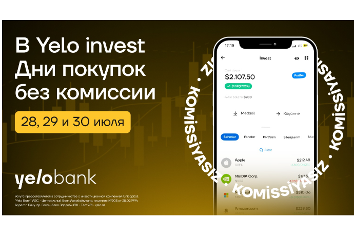 В Yelo Invest стартовали «Дни покупок без комиссии»! | FED.az