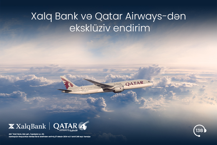 Xalq Bank və Qatar Airways-dən eksklüziv kampaniya - DAVAM EDİR | FED.az