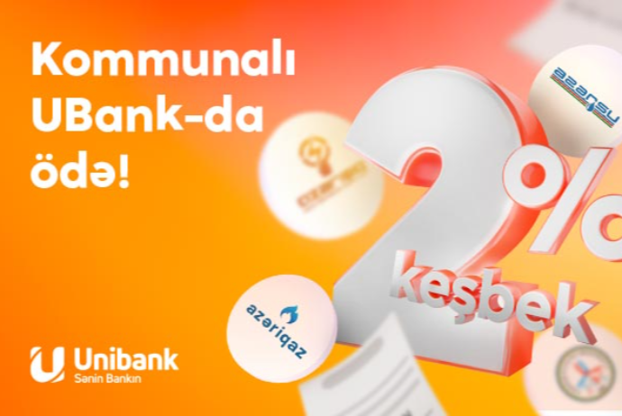 Kommunal ödənişlərinizi Unibank mobil tətbiqində edin və qazanın! | FED.az