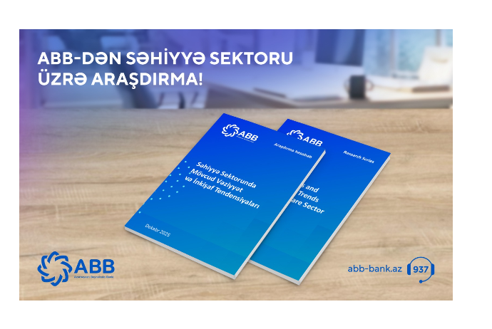 Банк ABB на этот раз исследовал сектор здравоохранения! | FED.az