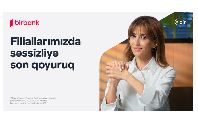 Birbank inklüziv bankçılıq imkanlarını genişləndirir: İşarət dili ilə xidmət artıq filiallarda | FED.az
