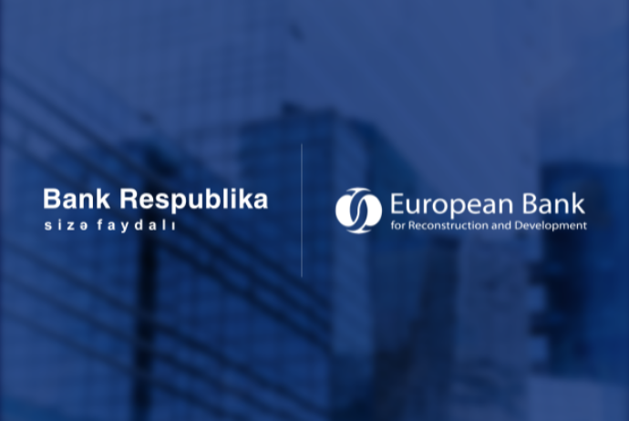 "Bank Respublika" və Avropa Bankından - REAL SEKTORA DƏSTƏK | FED.az