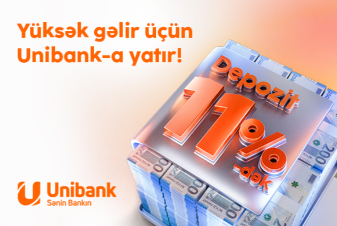 Unibank əmanətinizi yüksək faizlə - QƏBUL EDİR | FED.az