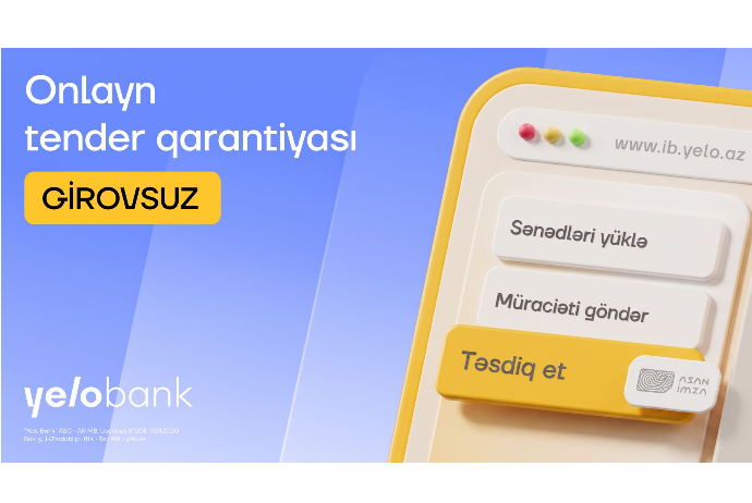 Yelo İnternet Bankçılıqda növbəti yenilik: Girovsuz tender qarantiyası! | FED.az