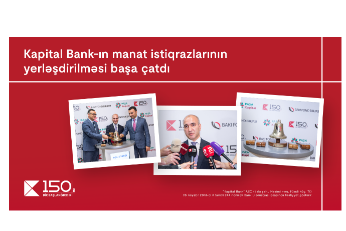 Kapital Bank istiqrazlarının abunə yazılışı ilə yerləşdirilməsi - YEKUNLAŞDI | FED.az