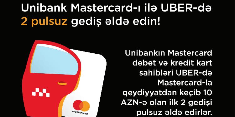 Unibank kartları olan müştərilər UBER-dən hədiyyə qazanacaq | FED.az