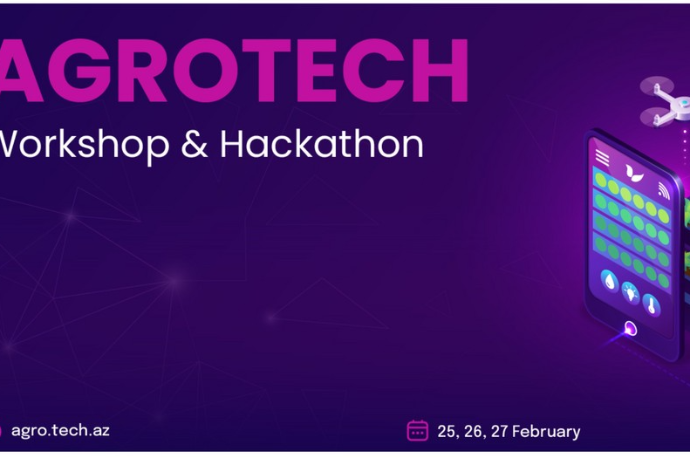 Gəncədə "AgroTech Hackathon" və “AGROTHECH WORKSHOP” - TƏŞKİL EDİLƏCƏK | FED.az