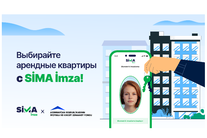 Решение «SİMA İmza» с распознаванием лица будет применяться при выборе арендного жилья | FED.az
