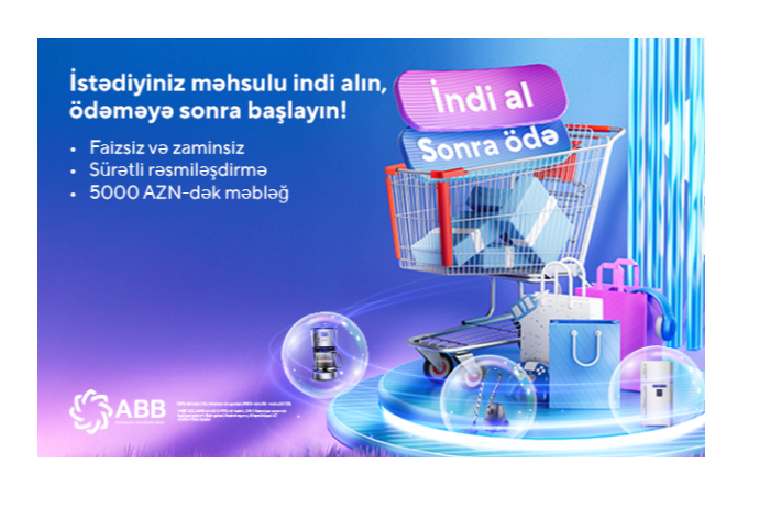 Банк ABB запустил новую услугу «Купи сейчас — плати потом» | FED.az