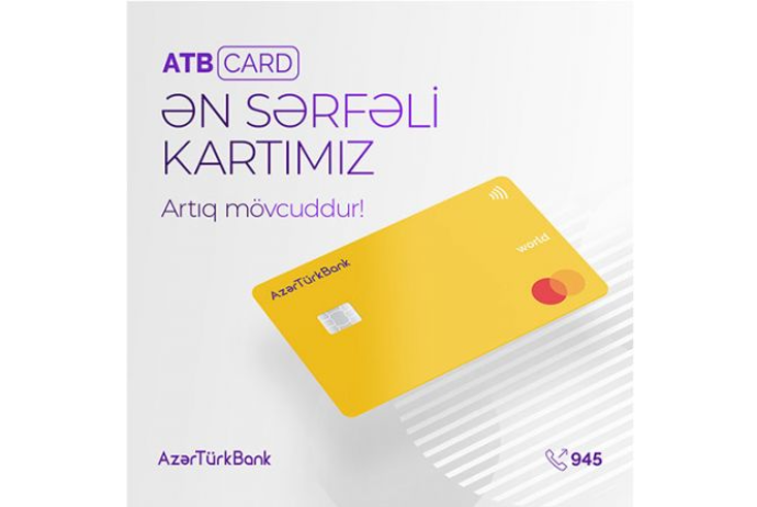 "Azər Türk Bank"ın ən sərfəli kartı - ATB CARD | FED.az