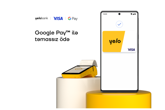 "Google Pay™" - "YELO BANK"DA! | FED.az