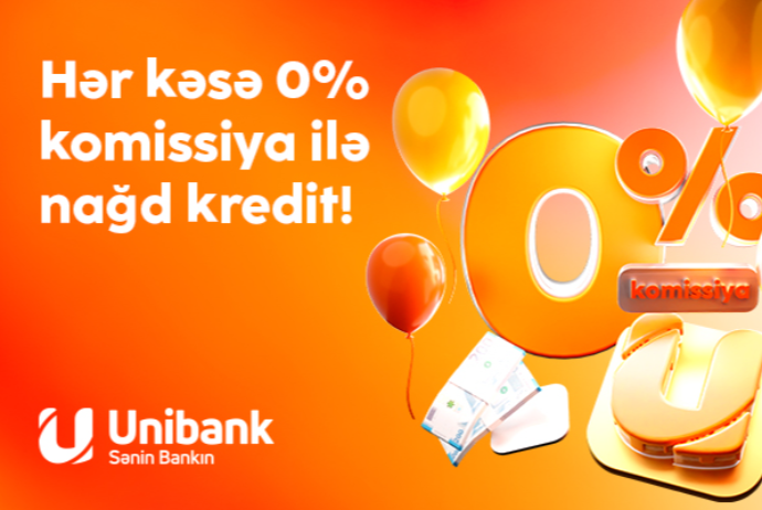 Unibank 0% komissiyalı - KREDİT KAMPANİYASI KEÇİRİR | FED.az