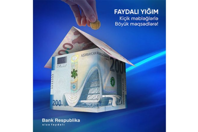 Pullarınızı "Bank Respublika" ilə yığmaq - Daha Sərfəli Olacaq! | FED.az