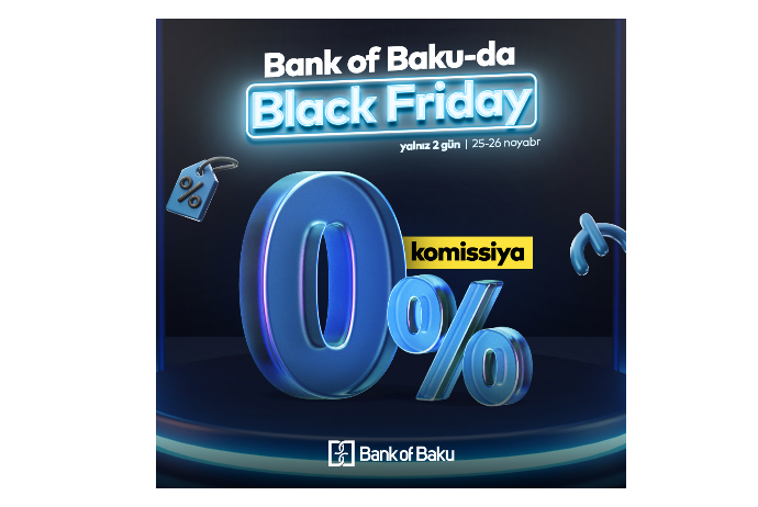 "Bank of Baku"dan “Black Friday”ə - ÖZƏL KAMPANİYALAR! | FED.az