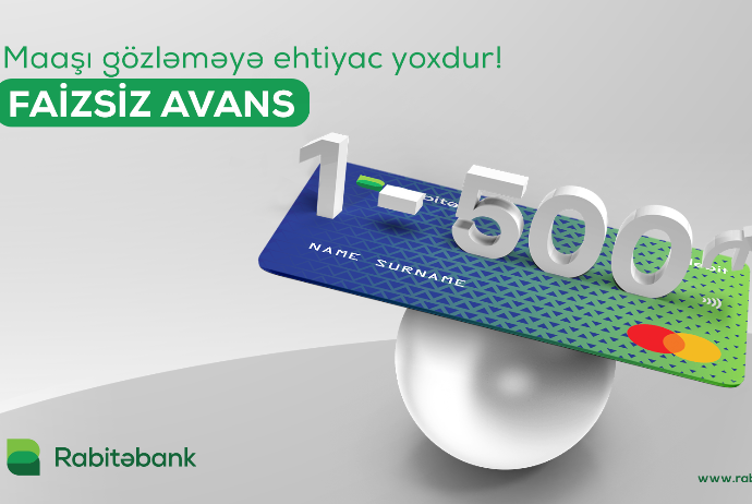 "Rabitəbank"dan əməkhaqqı alanlara - FAİZSİZ AVANS! | FED.az