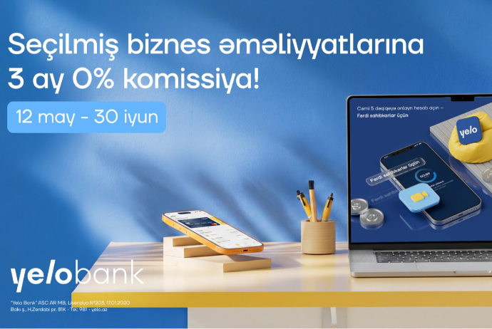 Yelo Bank-dan yeni kampaniya: "Biznesinə xoş gələcək"! | FED.az